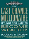 The Last Chance Millionaire